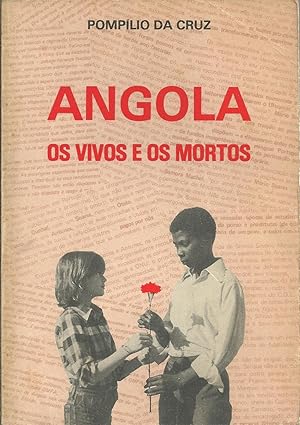 ANGOLA OS VIVOS E OS MORTOS