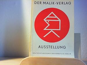 Der Malik-Verlag 1916-1947. Ausstellungskatalog Deutsche Akademie der Künste zu Berlin.