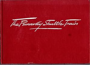 Seller image for The Runaway Shuttle Train for sale by Shamrock Books