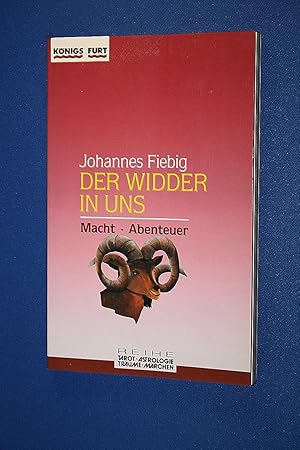 Der Widder in uns : Macht und Abenteuer