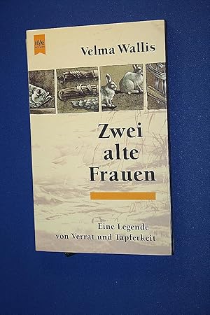 Zwei alte Frauen : eine Legende