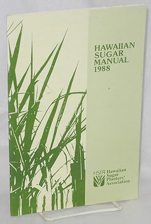 Image du vendeur pour Hawaiian sugar manual, 1988 mis en vente par Bolerium Books Inc.