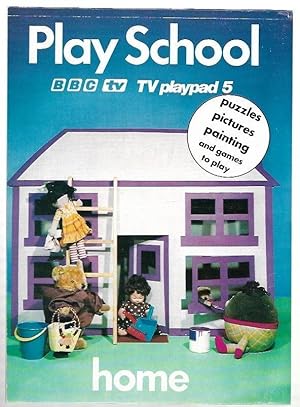 Image du vendeur pour Play School : Home. BBC TV TV Playpad 5. Puzzles, pictures, painting and games to play. mis en vente par City Basement Books