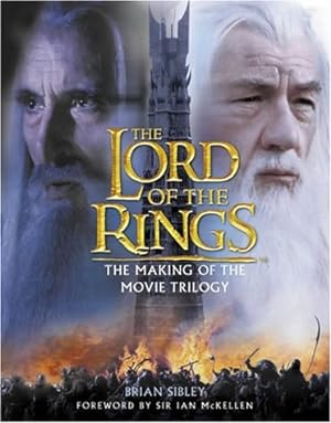Seller image for The Lord of the Rings, The Making of the Movie Trilogy, Film Tie-in: The Making of the Trilogy for sale by Modernes Antiquariat an der Kyll