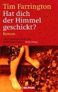 Seller image for Hat dich der Himmel geschickt? : Roman. Goldmann ; 45801 for sale by Antiquariat Buchhandel Daniel Viertel