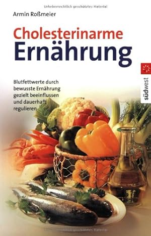 Cholesterinarme Ernährung