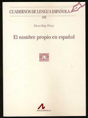 Imagen del vendedor de NOMBRE PROPIO EN ESPAÑOL, EL a la venta por Libreria Bibliomania
