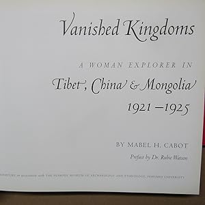 Seller image for Vanished Kingdoms A woman explorer in Tibet, China & Mongolia 1921 - 1925 for sale by Antonio Pennasilico
