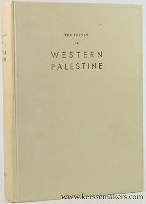 Image du vendeur pour The survey of Western Palestine. Memoirs of the topography, orography, hydrography, and archaeology. Volume I. Sheets I. - VI. Galilee. mis en vente par Emile Kerssemakers ILAB