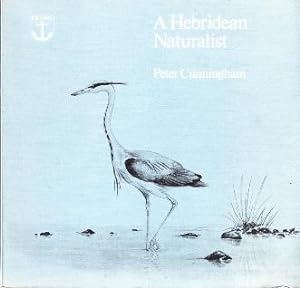 Bild des Verkufers fr A Hebridean Naturalist zum Verkauf von Buchversand Joachim Neumann