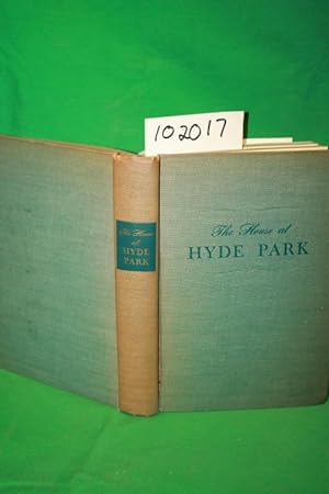 Bild des Verkufers fr The House at Hyde Park Together with Laura Delano Roosevelt's Household Book zum Verkauf von Princeton Antiques Bookshop