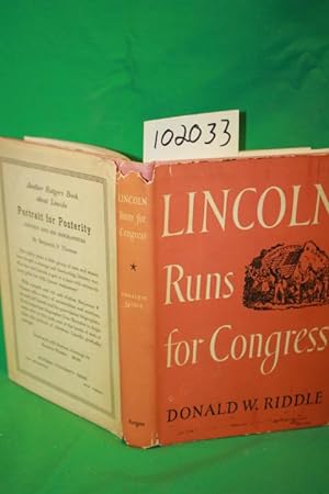 Imagen del vendedor de Lincoln Runs for Congress a la venta por Princeton Antiques Bookshop