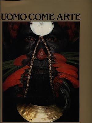 Bild des Verkufers fr Uomo come arte. Nuova Guinea zum Verkauf von Librodifaccia