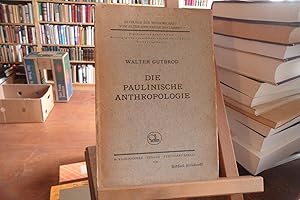 Seller image for Die paulinische Anthropologie. for sale by Antiquariat Floeder