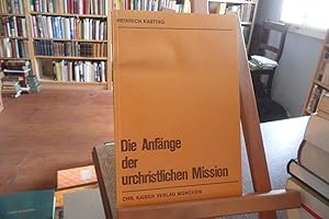 Seller image for Die Anfnge der urchristlichen Mission. Eine historische Untersuchung. for sale by Antiquariat Floeder