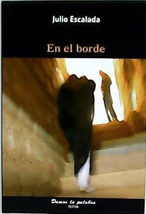 Seller image for En el borde. for sale by Librera y Editorial Renacimiento, S.A.