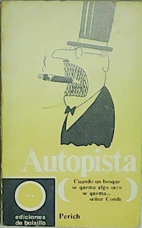 Seller image for Autopista. Prlogo de Luis Carandell. for sale by Librera y Editorial Renacimiento, S.A.