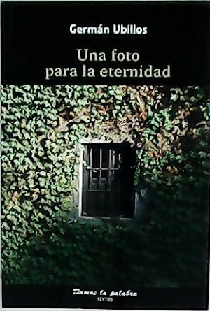 Seller image for Una foto para la eternidad. for sale by Librera y Editorial Renacimiento, S.A.
