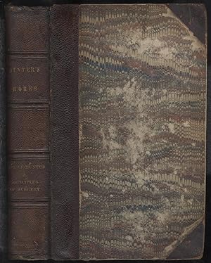 The Life of John Hunter, F.R.S.; Lectures of the Principles of Surgery. Two volumes in one. (Titl...