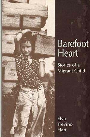 Seller image for BAREFOOT HEART Stories of a Migrant Child for sale by The Avocado Pit
