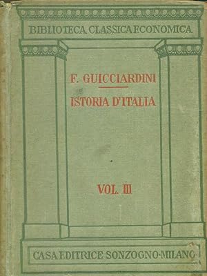 Bild des Verkufers fr Istoria d'Italia. Vol III zum Verkauf von Librodifaccia