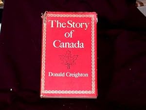 Imagen del vendedor de The Story of Canada; a la venta por Wheen O' Books