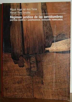 Seller image for REGIMEN JURIDICO DE LAS SERVIDUMBRES. (Doctrina cientfica y jurisprudencial. Legislacin. Formularios) for sale by Fbula Libros (Librera Jimnez-Bravo)