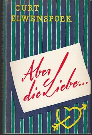 Seller image for Aber die Liebe for sale by Graphem. Kunst- und Buchantiquariat