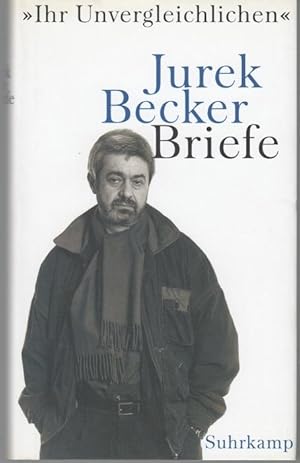 Bild des Verkufers fr Ihr Unvergleichlichen". Briefe. Ausgewhlt und herausgegeben von Christine Becker und Joanna Obrusnik zum Verkauf von Graphem. Kunst- und Buchantiquariat