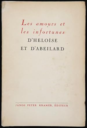 Seller image for Les Amours et les Infortunes d'Hlose et d'Abeilard [ou Ablard, Abeillard, Abailard] for sale by Lirolay