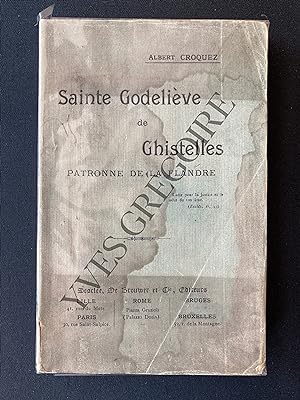 Seller image for SAINTE GODELIEVE DE GHISTELLES PATRONNE DE LA FLANDRE for sale by Yves Grgoire