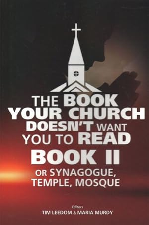 Bild des Verkufers fr Book Your Church Doesn't Want You to Read : Or Synagogue, Temple, Mosque zum Verkauf von GreatBookPrices