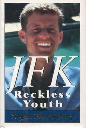 Imagen del vendedor de JFK Reckless Youth a la venta por Austin's Antiquarian Books
