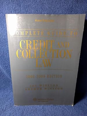 Complete Guide To Credit and Collection Law