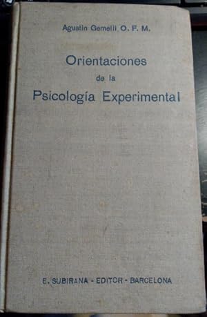 Imagen del vendedor de ORIENTACIONES DE LA PSICOLOGIA EXPERIMENTAL. a la venta por Libreria Lopez de Araujo