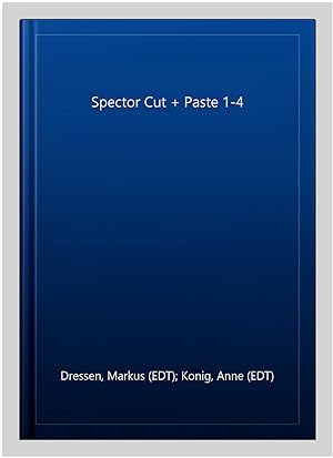 Immagine del venditore per Spector Cut + Paste 1-4 venduto da GreatBookPrices