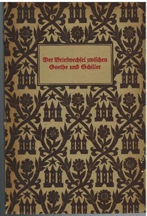 Bild des Verkufers fr Der Briefwechsel zwischen Goethe und Schiller - in Auswahl herausgegeben von Wilhelm Zillinger. zum Verkauf von Antiquariat Appel - Wessling