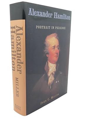 Seller image for ALEXANDER HAMILTON : Portait in Paradox for sale by Rare Book Cellar