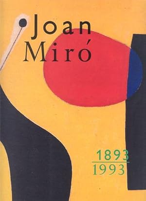 Imagen del vendedor de JOAN MIRO 1893-1993. Barcelona, 20 abril - 30 agosto 1993 (catlogo exposicin) a la venta por Librera El Astillero