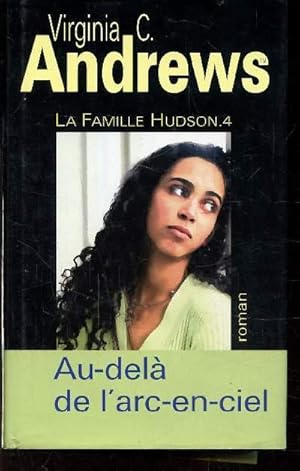 Image du vendeur pour LA FAMILLE HUDSON 4 - AU DELA DE L'ARC EN CIEL mis en vente par Le-Livre