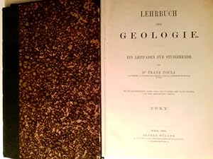 Lehrbuch der Geologie : Ein Leitfaden f. Studierende. 2 Bücher, Text und Atlas