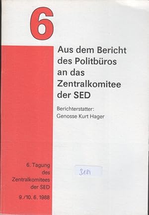 Sozialistische Einheitspartei Deutschlands: . Tagung des ZK der SED .; Teil: 1988. 6., 9./10. Jun...