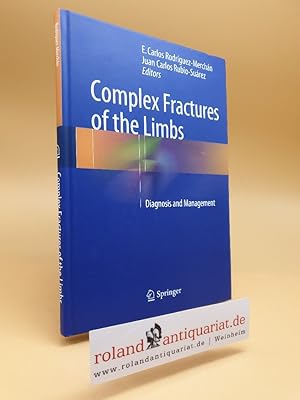 Bild des Verkufers fr Complex Fractures of the Limbs: Diagnosis and Management zum Verkauf von Roland Antiquariat UG haftungsbeschrnkt