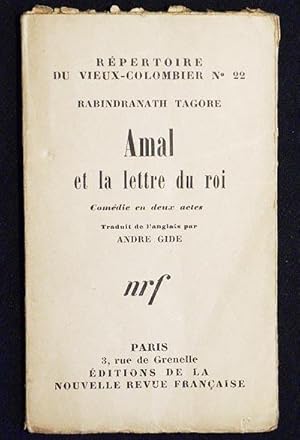 Amal et la Lettre du Roi: Comédie en Deux Actes; traduit de l'Anglais par André Gide