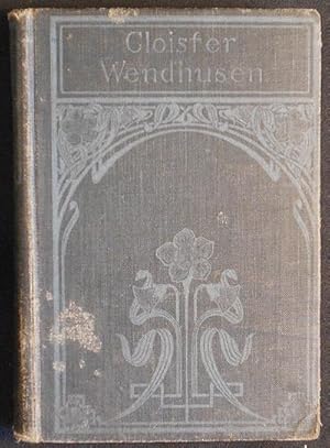 Image du vendeur pour Cloister Wendhusen; by W. Heimburg; Translated from the German by Mary E. Almy mis en vente par Classic Books and Ephemera, IOBA