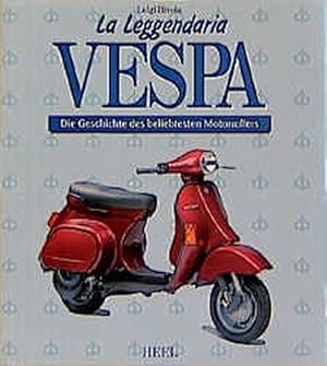 Immagine del venditore per La Leggendaria Vespa venduto da Antiquariat Armebooks