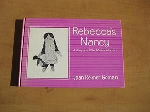 Seller image for Rebecca's Nancy: A Story of a Little Mennonite Girl for sale by By The Lake Books