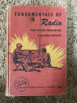 Bild des Verkufers fr Fundamentals of Radio: For Those Preparing for War Service zum Verkauf von Book Nook