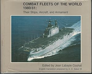 Bild des Verkufers fr Combat Fleets of the World 1980/81: Their Ships, Aircraft, and Armament zum Verkauf von Dorley House Books, Inc.