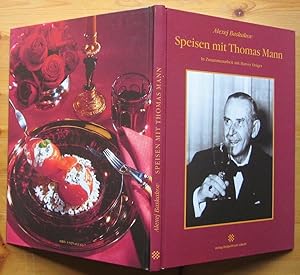 Bild des Verkufers fr Speisen mit Thomas Mann. zum Verkauf von Antiquariat Roland Ggler